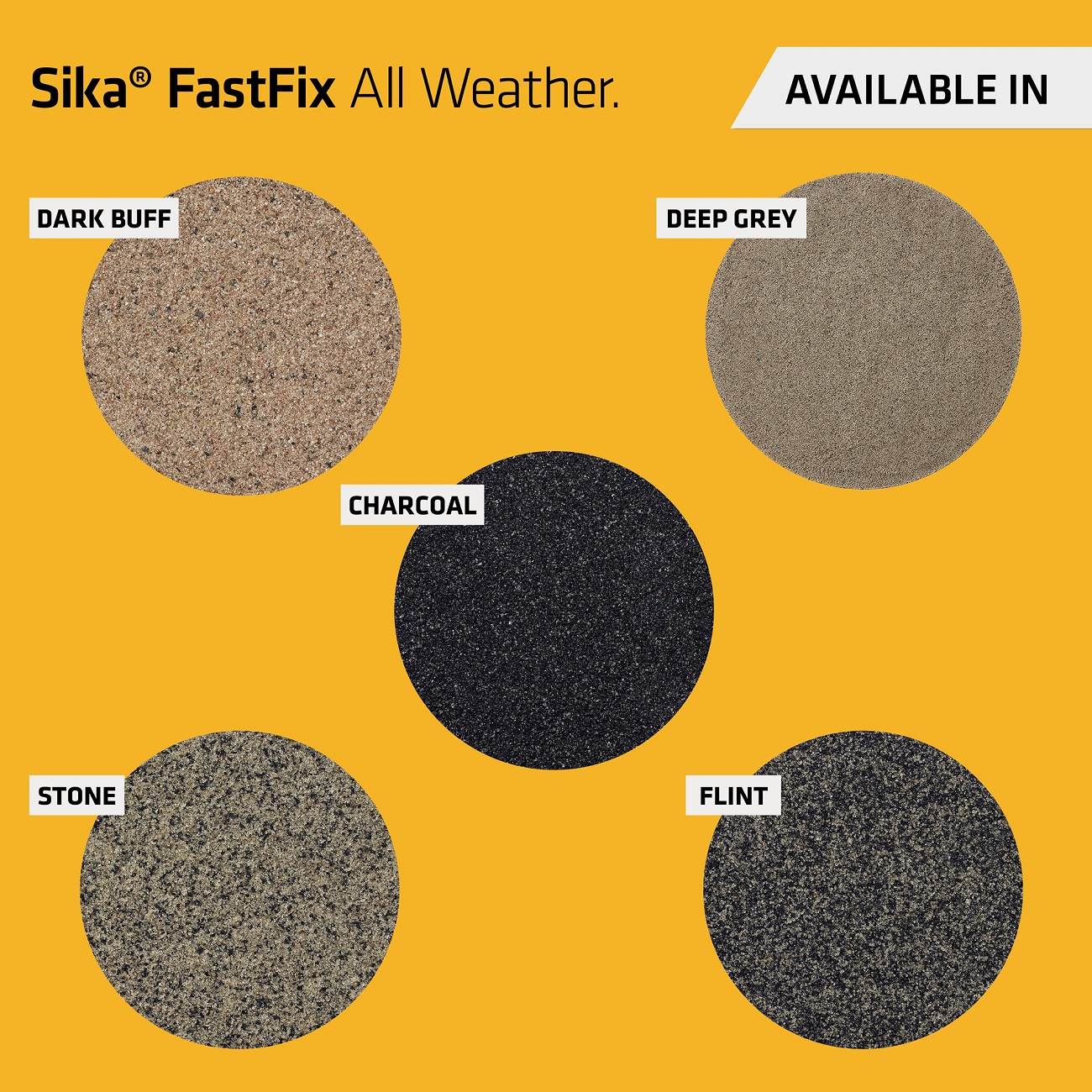 Sika FastFix All Weather product range with colour options: Dark Buff, Deep Grey, Charcoal, Stone, and Flint.