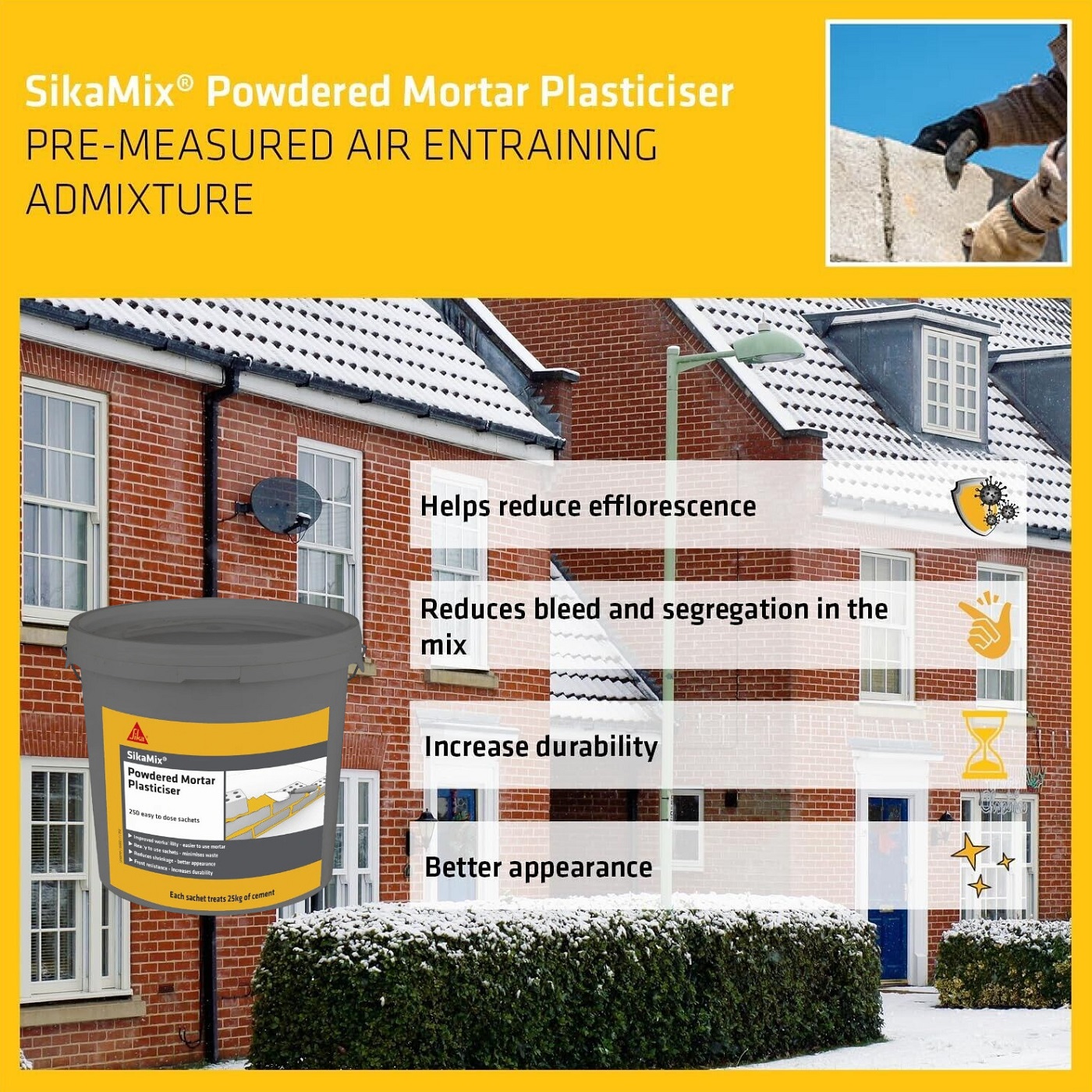 Sika Mix Powdered Mortar Plasticiser Sachets with benefits listed: helps reduce efflorescence, reduces bleed and segregation in the mix, increases durability, better appearance. Background shows a snowy street with brick houses.
